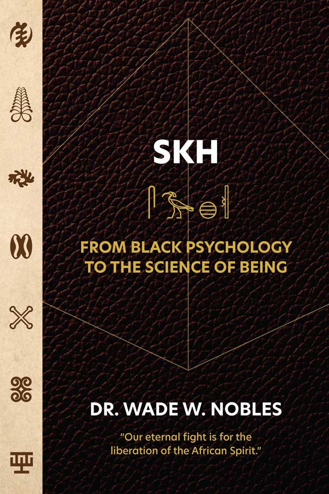 Skh From Black Psychology to The Science of Being