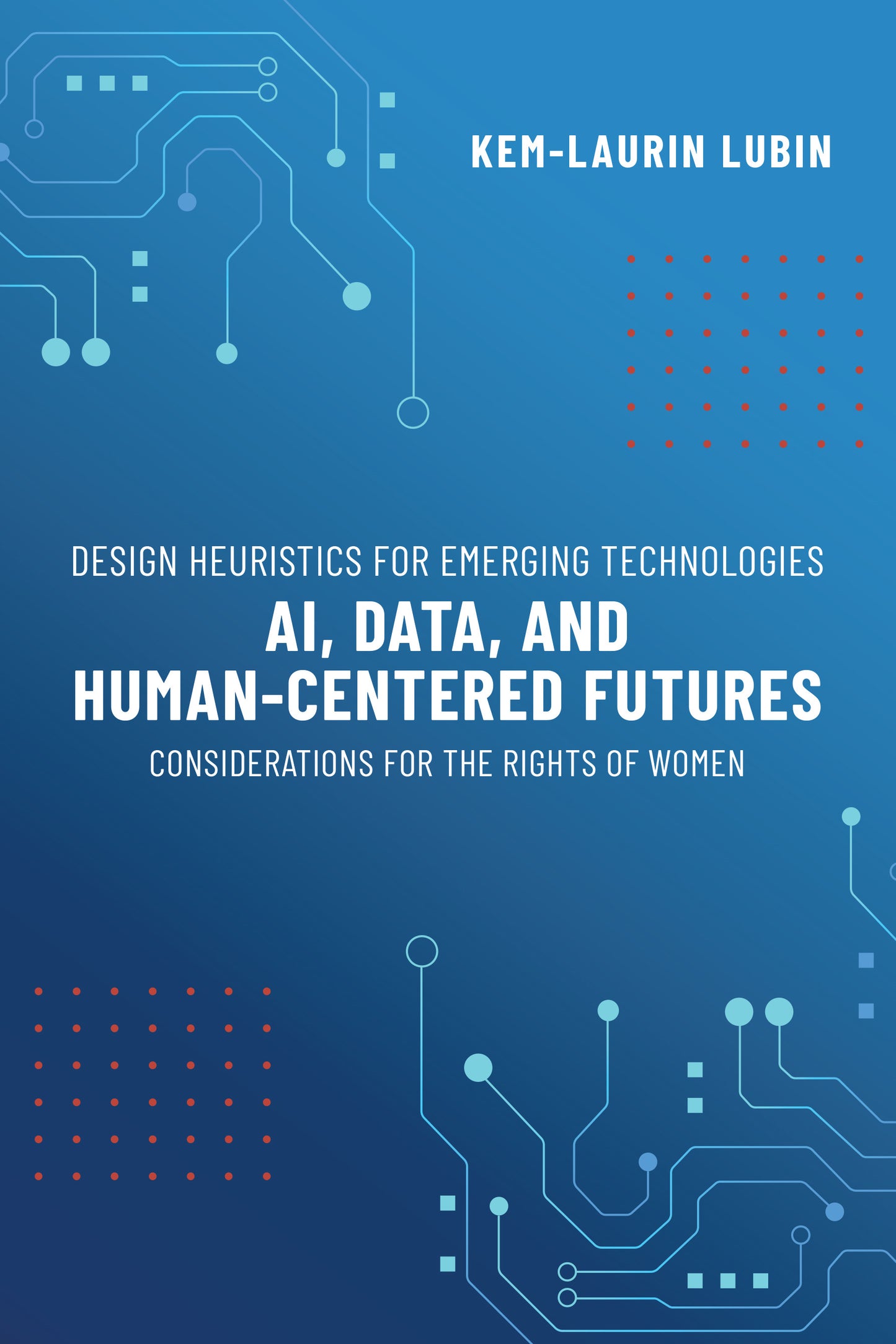 Design Heuristics for Emerging Technologies: AI, Data, & Human-Centered Futures – Considerations for the Rights of Women