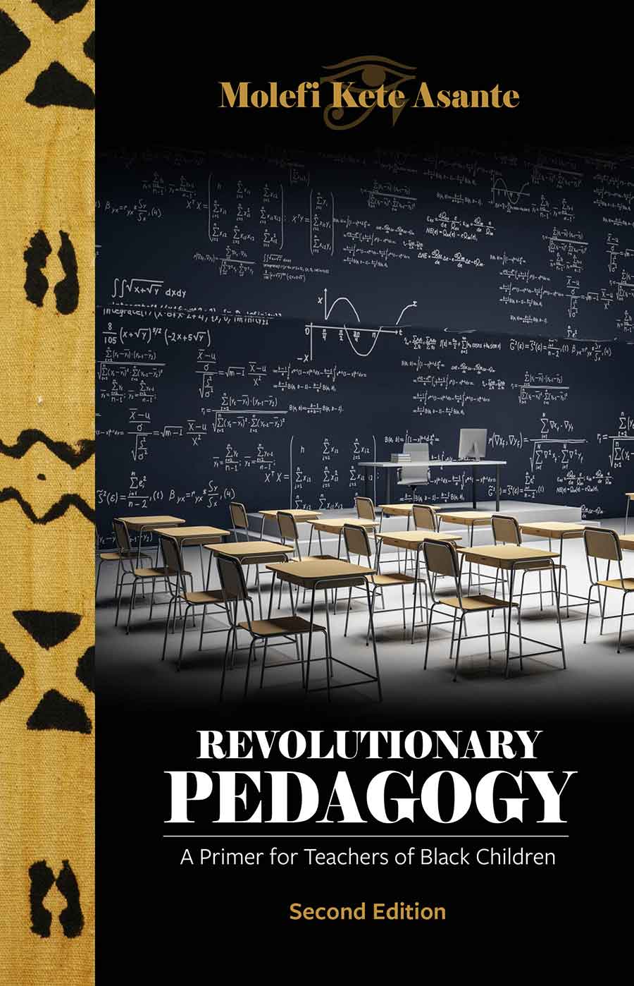 Revolutionary Pedagogy: Primer for Teachers of Black Children, Second Edition
