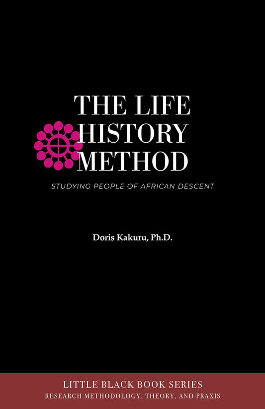 The Life History Method: Studying People of African Descent